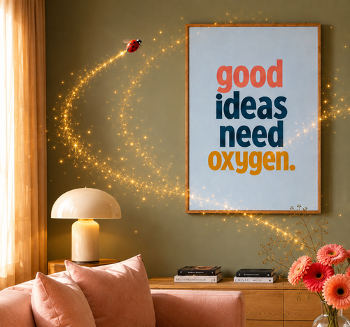 Good Ideas